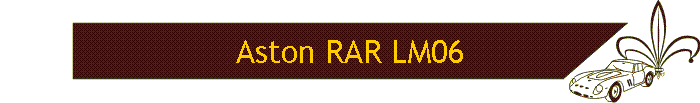 Aston RAR LM06