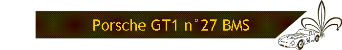 Porsche GT1 n�27 BMS