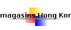 magasins Hong Kong